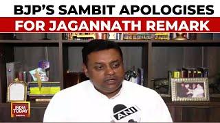 BJP's Sambit Patra Apologises For Jagannath Remark, Vows To Fast For 3 Days | India Today News