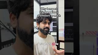 Why I respect IISc Bangalore’s Professors so much #iiscbangalore #iisc #professor #gate #motivation
