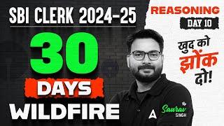 SBI Clerk Reasoning 2024-25 | SBI Clerk Reasoning 30 Days Wildfire | Day-10 | By Saurav Singh