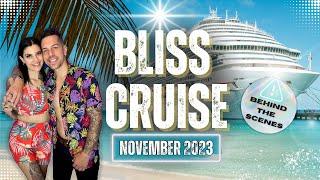 7 Nights On BLISS CRUISE!