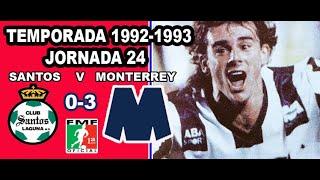 Santos 0-3 Monterrey | Jornada 24 Temporada 1992-93