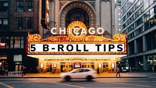5 TIPS for BETTER  B ROLL VIDEOS
