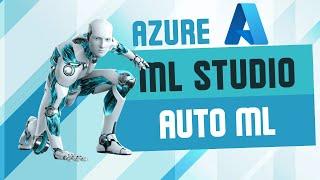 Azure Machine Learning Studio: Automated Machine Learning (Auto ML)