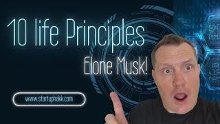 Elon Musk's 10 Principles That Will Shock You Into Thinking