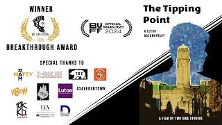 The Tipping Point  - A Luton Documentary.