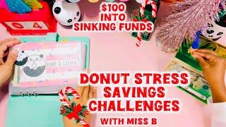 Donut Stress Savings Challenges | $100 into Sinking Funds | Cash Envelope System | Dec Wk 2