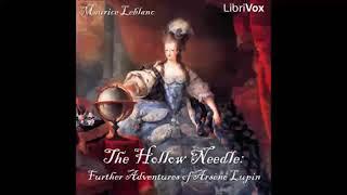 Hollow Needle, The Further Adventures of Arsène Lupin FULL Audiobook