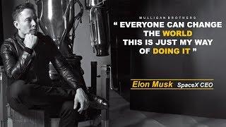 MOTIVATION - ELON MUSK [CHANGE THE WORLD]