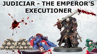 Judiciar - The Emperor's Executioner | Space Marines Warhammer 40k