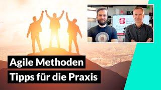 Agile Methoden einsetzen: Tipps und Beispiele aus der Praxis