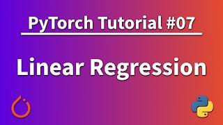 PyTorch Tutorial 07 - Linear Regression