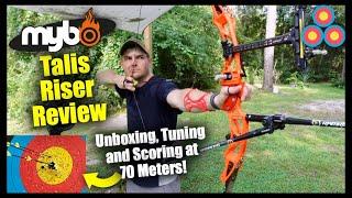 Mybo Talis Recurve Riser Review | Unboxing, Tuning, 70 Meter Scoring!