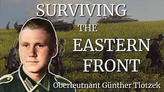 Surviving the Eastern Front: Memories of WWII Veteran, Günther Tlotzek - Part One