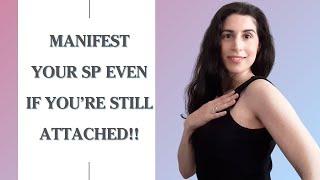 You CAN Manifest Your Specific Person Even If You're Attached & I Tell You How!! | Manifest Your SP