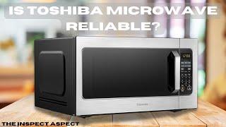 Is Toshiba Microwave Reliable? | Review of Toshiba ML-EM62P(SS) Countertop Microwave