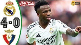 Real Madrid Vs Osasuna 4-0 highlights & all goals 2024  Vincious Junior Hat - trick