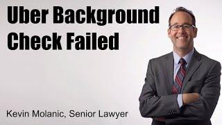 Uber Background Check Failed