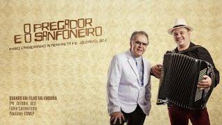 Fábio Carneirinho - Quando um filho vai embora