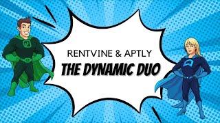 Rentvine & Aptly Webinar - The Dynamic Duo