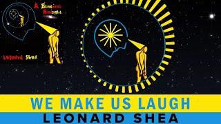 WE MAKE US LAUGH FROM THE CD A BLINDMAN'S HINDSIGHT BY LEONARD SHEA - LEONARD SHEA MUSIC