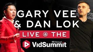 See Gary Vaynerchuk and Dan Lok Live at VidSummit