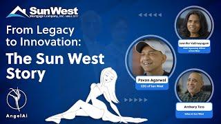 From Legacy to Innovation: The Sun West Story