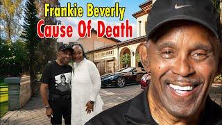 Frankie Beverly Revealed Cause Of Death, Wife, Son, Age, Music, House, Lifestyle and Net Worth