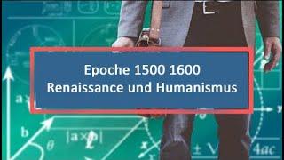 Epoche 1500 1600 Renaissance und Humanismus