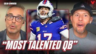 Josh Allen MOST TALENTED NFL QB over Mahomes, MVP favorite after Bills beat Chiefs | Colin Cowherd