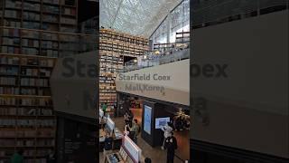 Starfield Library at Coex Mall situation,Korea #korea #koreanfood #starfield #coexmall