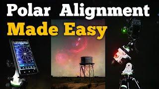 Polar Alignment Made Easy