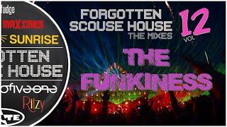 Forgotten Scouse House | THE MIXES | Volume 12: The Funkiness