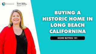 Buying A Historic Home In Long Beach CA