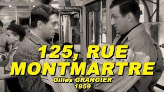 125 RUE MONTMARTRE 1959 (Lino Ventura, Robert Hirsch, Andréa Parisy, Dora Doll, Jean Desailly)