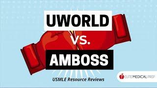 UWorld vs. Amboss