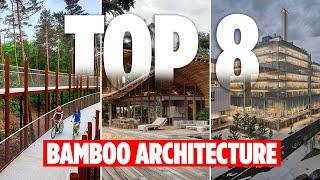 8 Innovative Uses of Bamboo in Modern Architecture | DwellScape