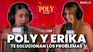 Poly Diaz con Erika de la Vega | Poly & Friends