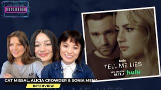 'Tell Me Lies' Season 2 Interview: Cat Missal, Alicia Crowder & Sonia Mena Reveal All