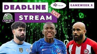 The Planet FPL GW9 Deadline Stream Live! In Partnership With FPL Team | Planet FPL 2024/25