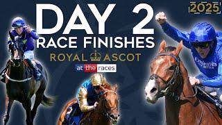 ROYAL ASCOT 2025 | ALL DAY 2 FINISHES