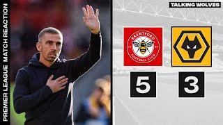 Brentford 5-3 Wolves - Match Reaction