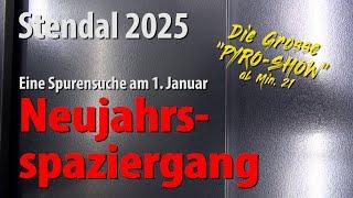 01.01.2025 Neujahrsspaziergang und die große "PYRO-SHOW" in Stendal