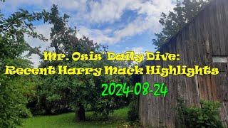 (2024-08-24) Mr. Osis' Daily Dive: Recent Harry Mack Highlights