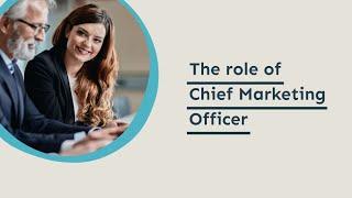 The role of Chief Marketing Officer