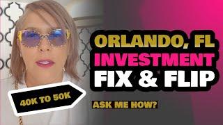 Property Tour Investment Opportunity/ Orlando FL/ Fix & Flip