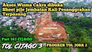 PROGRES TOL CIJAGO SEKSI 3 JORR 2 BUKA AKSES WISMA CAKRA