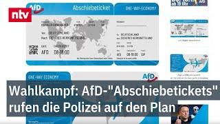 Wahlkampf: AfD verteilt "Abschiebetickets" - Polizei ermittelt - Partei verteidigt Aktion  | ntv