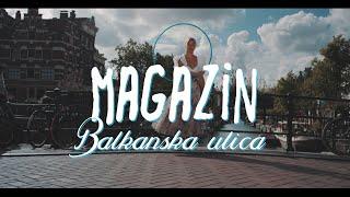 Magazin - Balkanska ulica (Official lyric video)