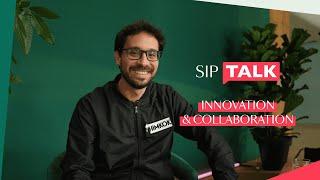 SIP TALK | Paul Aguilar - Innovation & Collaboration