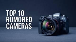 Top 10 Rumored Cameras For 2025